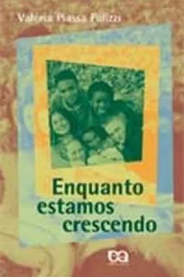 Capa de Enquanto estamos crescendo