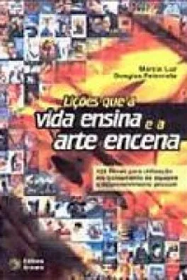 Capa de Lições que a vida ensina e a arte encena
