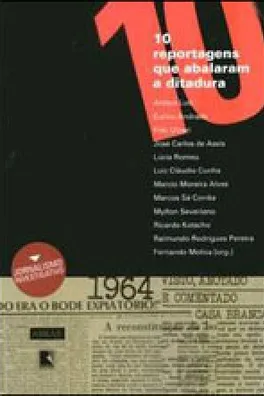 Cover of 10 Reportagens que Abalaram a Ditadura