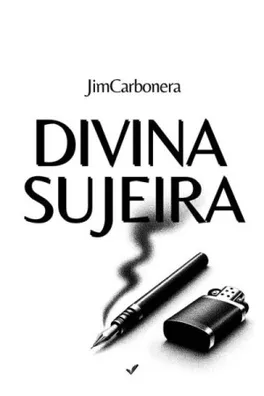 Capa de Divina Sujeira