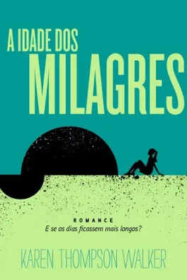 Capa de A Idade dos Milagres