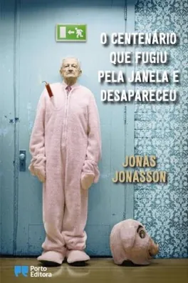 Capa de O Centenário que Fugiu Pela Janela e Desapareceu