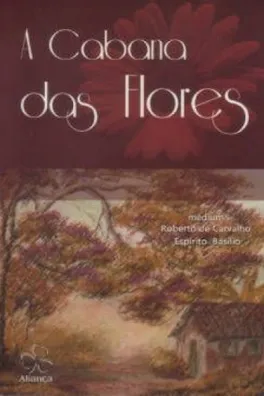 Capa de A Cabana das Flores