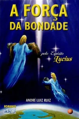 Capa de A Força da Bondade