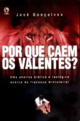 Capa de por que caem os valentes?