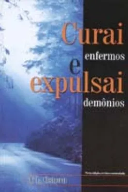 Capa de Curai enfermos e expulsai demonios