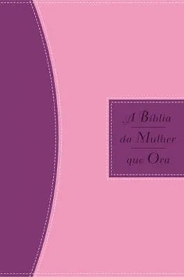 Capa de A Bíblia da Mulher que Ora
