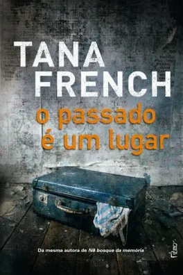 Capa de O Passado é Um Lugar