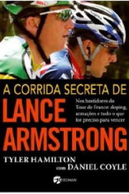 Capa de A CORRIDA SECRETA DE LANCE ARMSTRONG