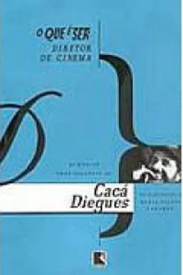 Capa de O que é ser diretor de cinema