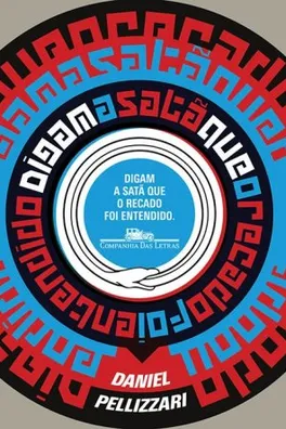 Capa de Digam a Satã que o recado foi entendido