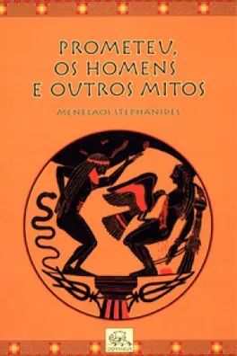 Capa de Prometeu, Os Homens E Os Outros Mitos