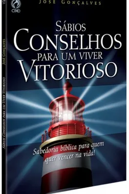 Capa de Sábios conselhos para um viver vitorioso