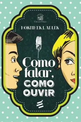 Capa de Como Falar, Como Ouvir