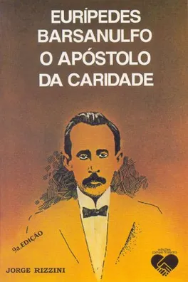 Capa de Eurípedes Barsanulfo: o Apóstolo da Caridade
