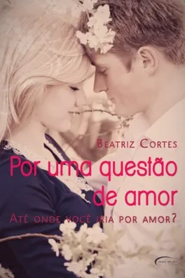 Capa de Por uma questão de amor