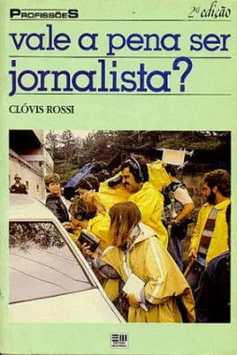Capa de Vale a pena ser jornalista