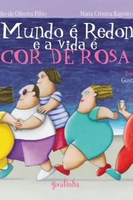 Capa de O mundo é redondo e a vida é cor de rosa