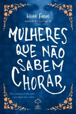 Capa de Mulheres que não sabem chorar