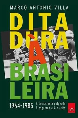 Capa de Ditadura à Brasileira - 1964-1985