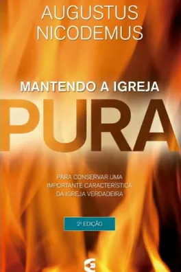 Capa de Mantendo a igreja pura