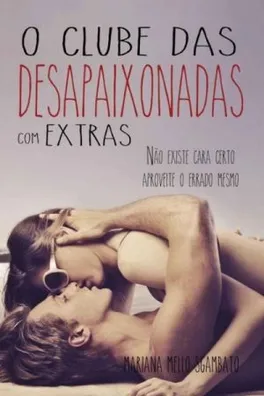 Capa de O Clube das Desapaixonadas & Extras