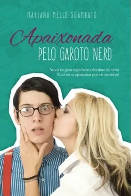 Capa de Apaixonada pelo garoto nerd