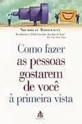 Capa de Como Fazer as Pessoas Gostarem de Você a Primeira Vista