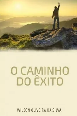 Cover of O Caminho do Êxito