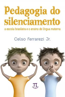 Capa de Pedagogia do silenciamento