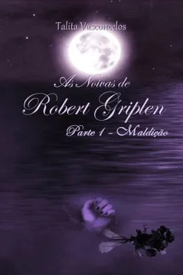 Capa de As Noivas de Robert Griplen - Parte 1 - Maldição