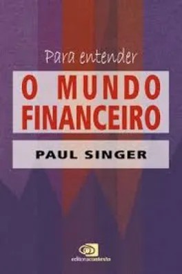 Capa de Para Entender O Mundo Financeiro