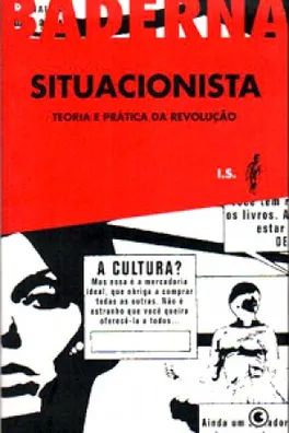 Capa de Situacionista - Teoria e Prática da Revolução