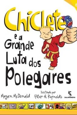 Capa de Chiclete e a grande luta dos polegares
