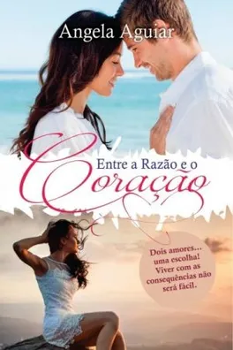 Capa de Entre a Razão e o Coração