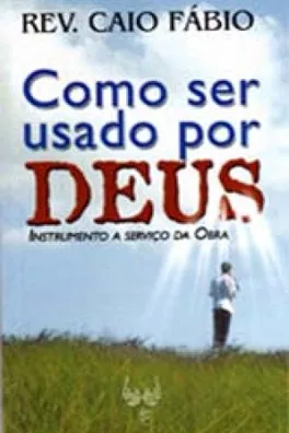 Capa de Como Ser Usado Por Deus