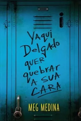 Capa de Yaqui Delgado Quer Quebrar a Sua Cara