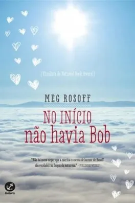 Capa de No Início Não Havia Bob