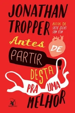 Capa de Antes de Partir Desta Pra Uma Melhor