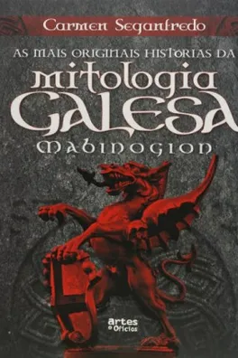 Capa de As Mais Originais Histórias da Mitologia Galesa