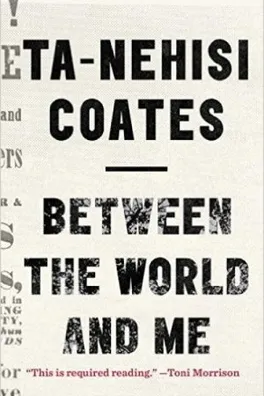 Capa de Between the World and Me