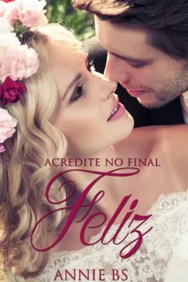 Capa de Acredite no Final Feliz