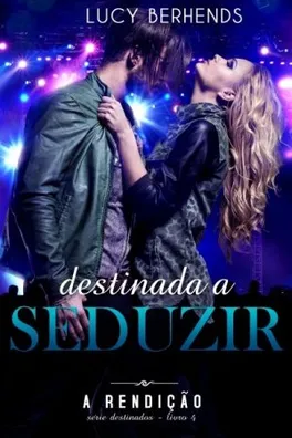 Capa de Destinada a Seduzir: A Rendição