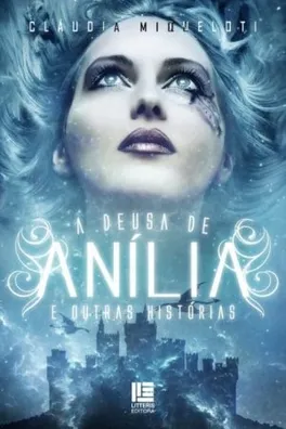 Capa de A Deusa de Anília e Outras Histórias