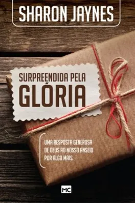 Capa de Surpreendida pela glória