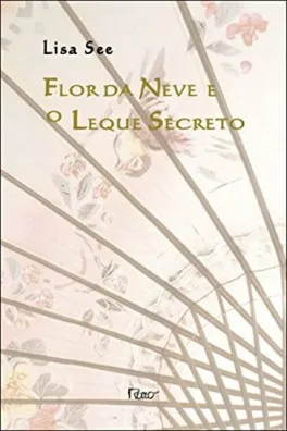 Cover of Flor da Neve e o Leque Secreto