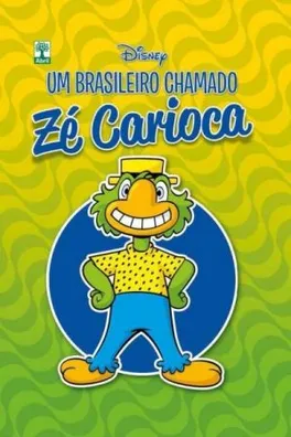 Capa de Um Brasileiro Chamado Zé Carioca