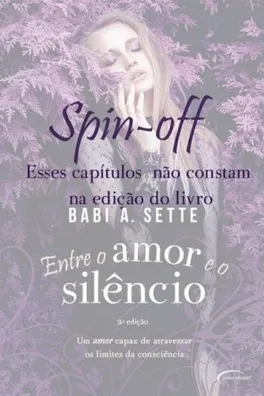 Capa de Entre o Amor e o Silêncio: Spin-Off