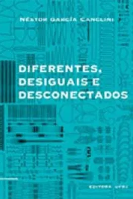 Capa de Diferentes, desiguais e desconectados