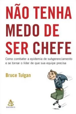 Capa de Não Tenha Medo de Ser Chefe